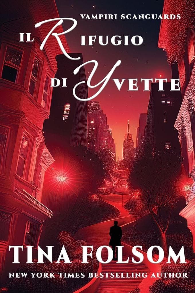 Il Rifugio di Yvette (Vampiri Scanguards #4)