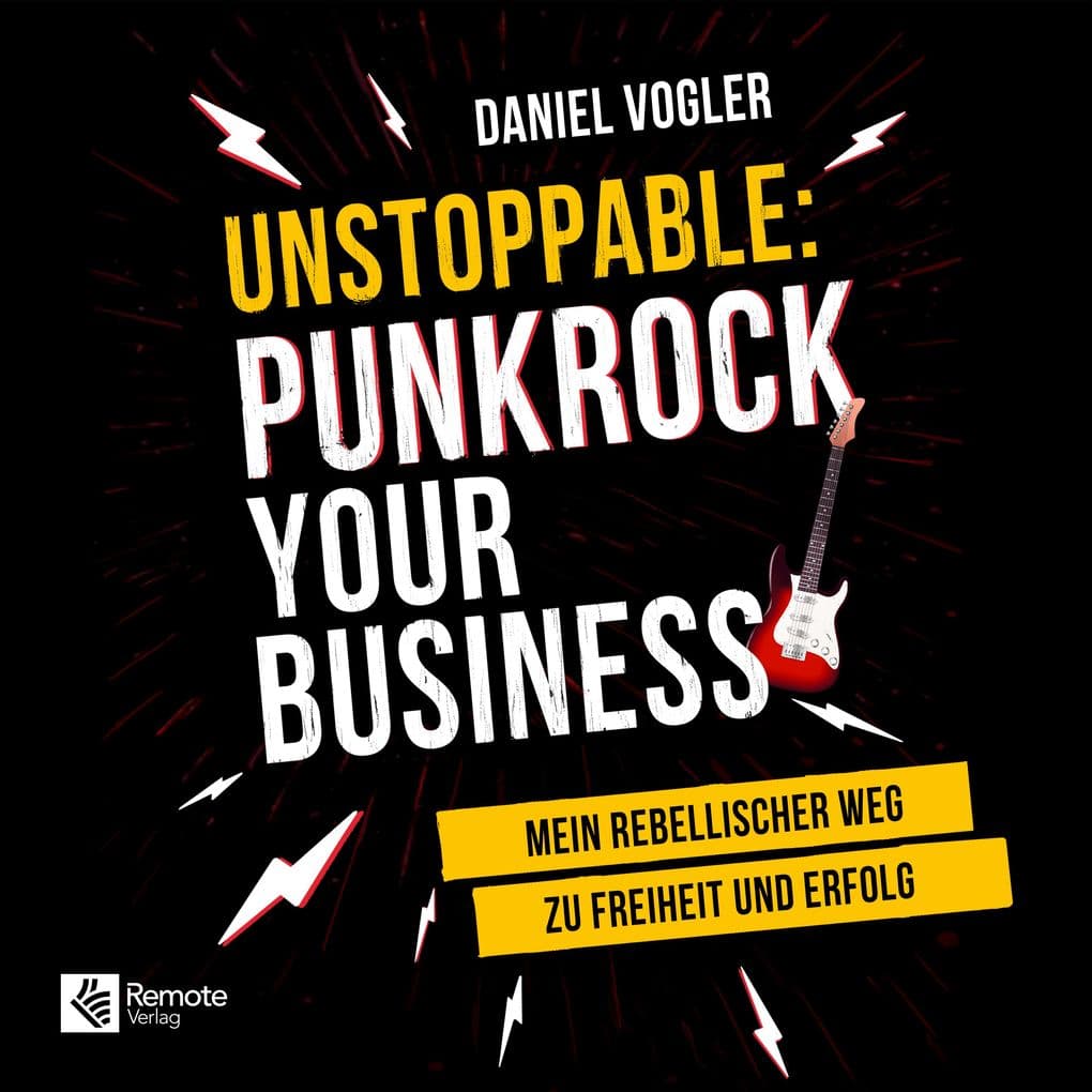 Unstoppable: Punkrock your Business