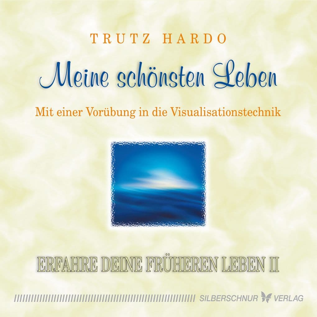 Meine schönsten Leben