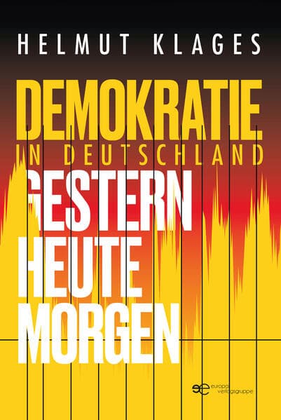 DEMOKRATIE IN DEUTSCHLAND - GESTERN, HEUTE, MORGEN
