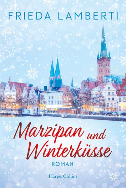 Marzipan und Winterküsse