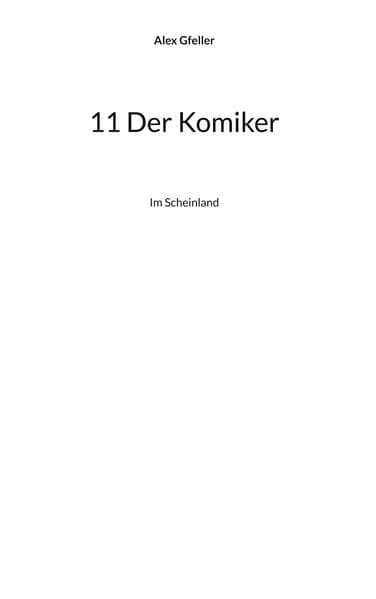 11 Der Komiker