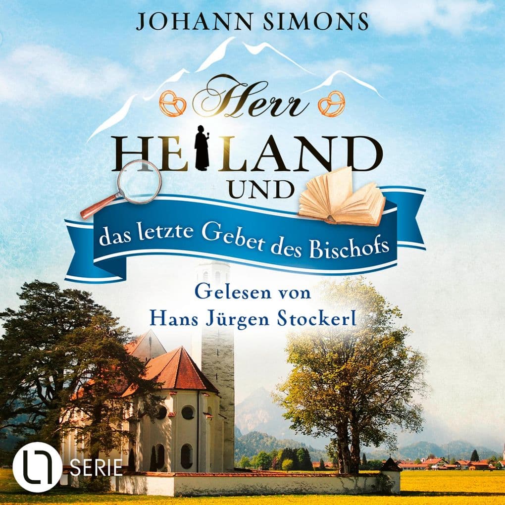 Herr Heiland und das letzte Gebet des Bischofs