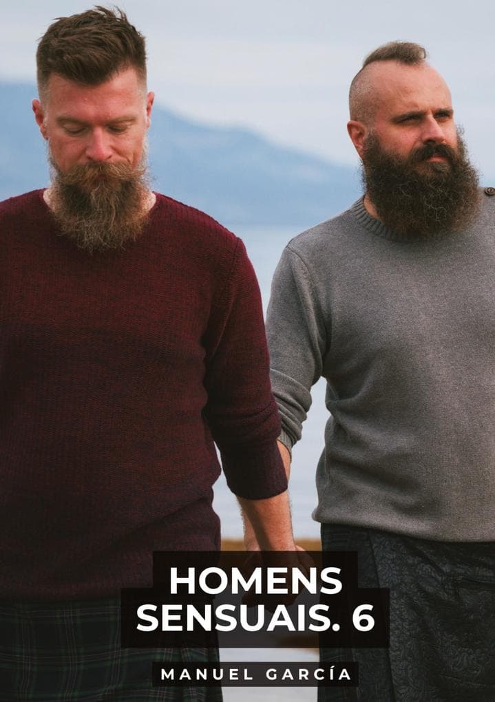 Homens Sensuais. 6