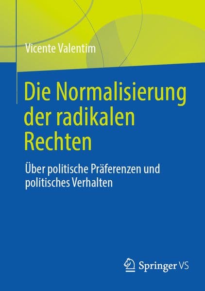 Die Normalisierung der radikalen Rechten
