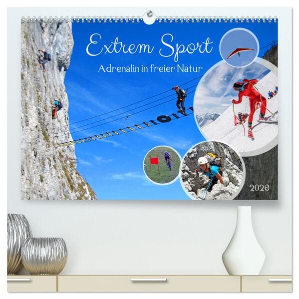 Extrem Sport (hochwertiger Premium Wandkalender 2026 DIN A2 quer), Kunstdruck in Hochglanz