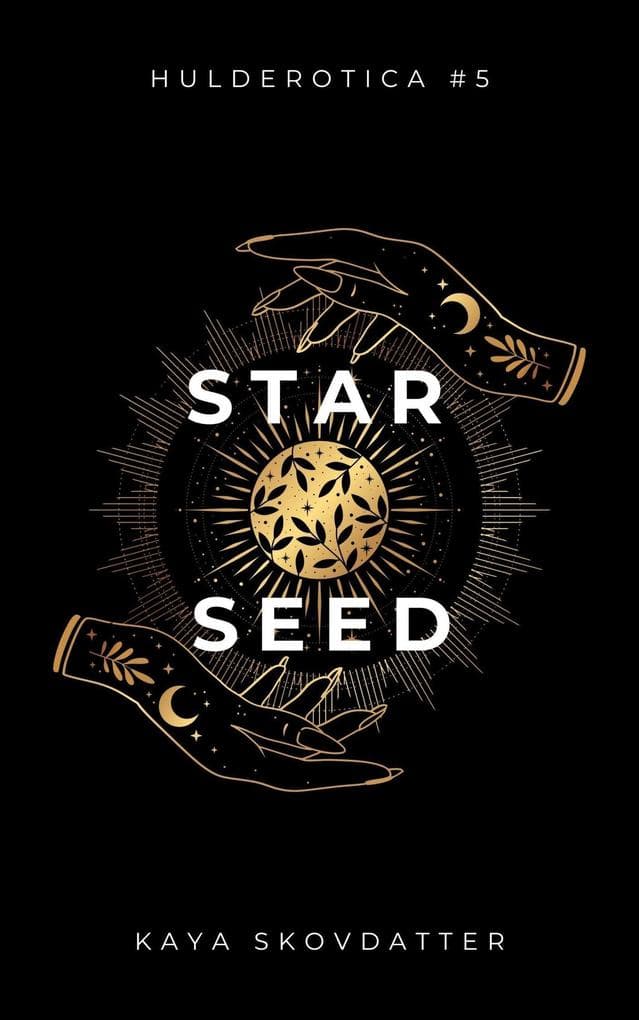 Star Seed (Hulderotica, #5)