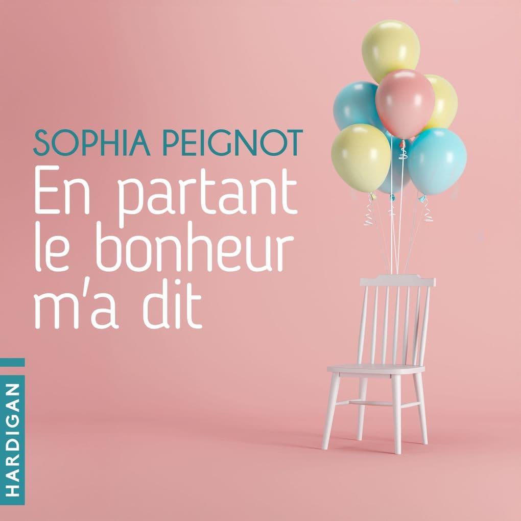 En partant le bonheur m'a dit