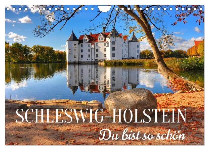 Schleswig-Holstein Du bist so schön (Wandkalender 2026 DIN A4 quer), CALVENDO Monatskalender