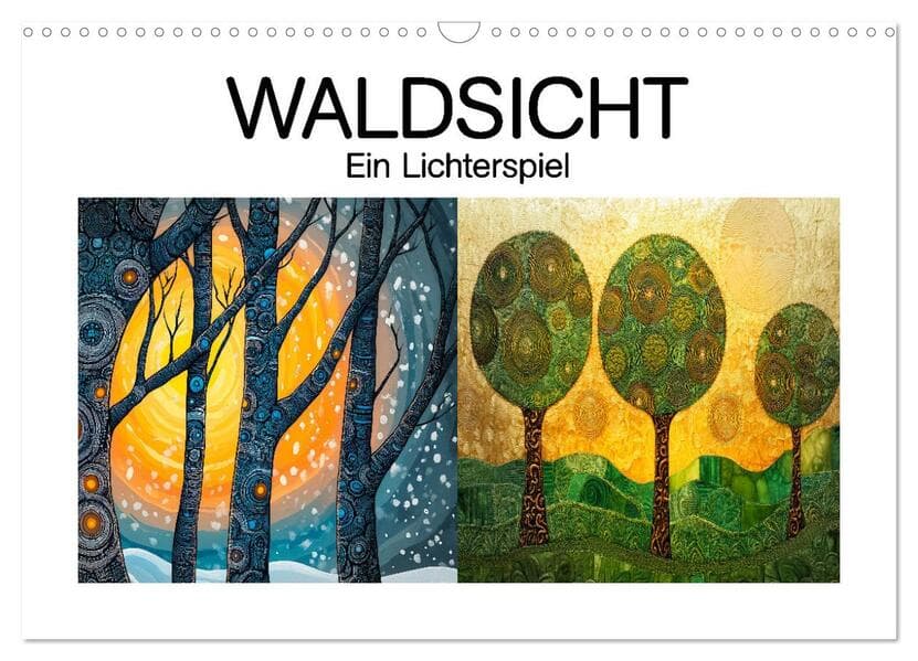 Waldsicht - Ein Lichterspiel (Wandkalender 2026 DIN A3 quer), CALVENDO Monatskalender