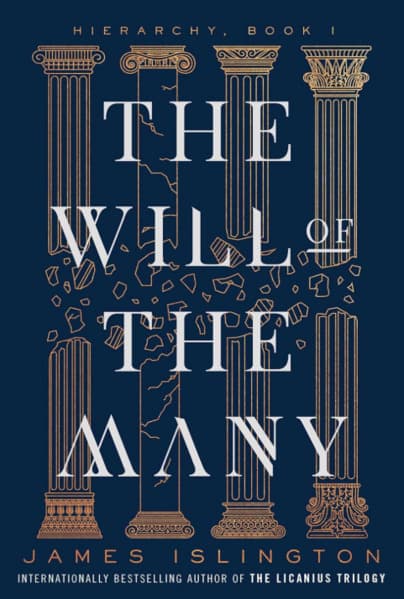 3. James Islington: The Will of the Many