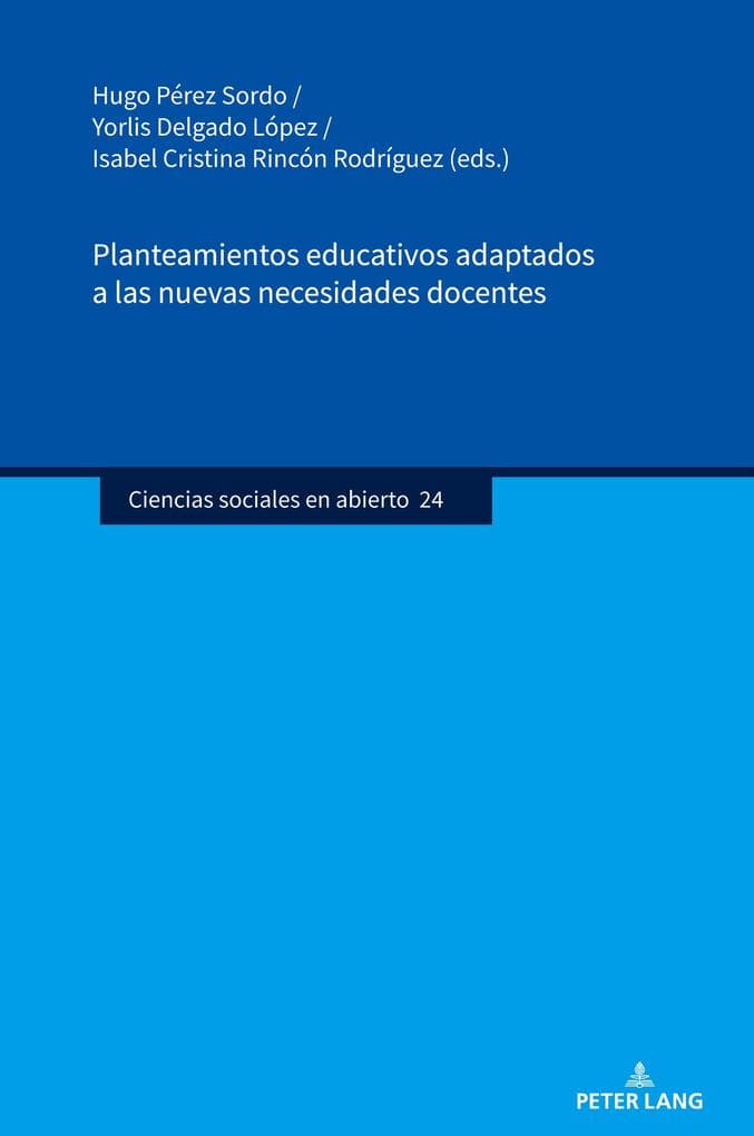 Planteamientos educativos adaptados a las nuevas necesidades docentes