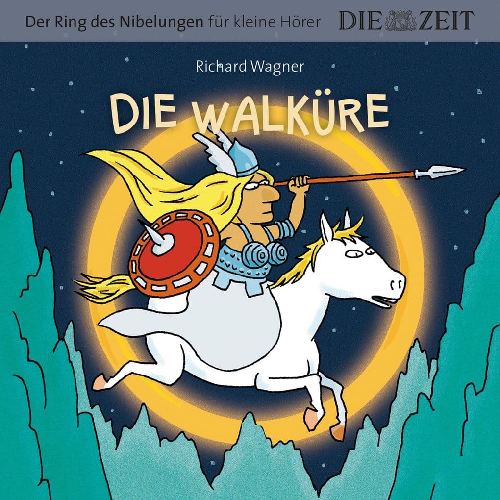 Die ZEIT-Edition "Große Oper für kleine Hörer", Die Walküre, Der Ring des Nibelungen, Folge 2