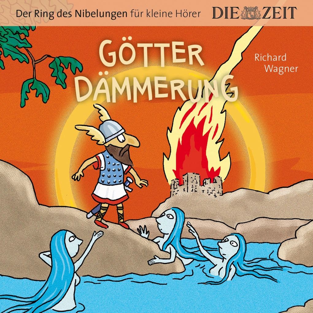Die ZEIT-Edition "Große Oper für kleine Hörer", Götterdämmerung, Der Ring des Nibelungen, Folge 4