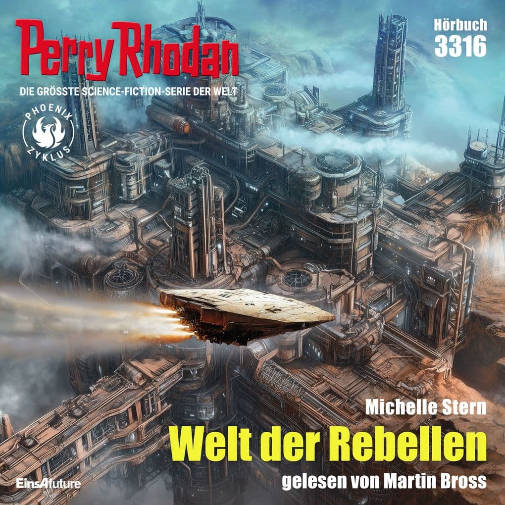 Perry Rhodan 3316: Welt der Rebellen