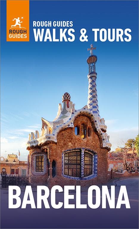 Rough Guides Walks and Tours Barcelona: Top 19 Itineraries for Your Trip: Travel Guide eBook