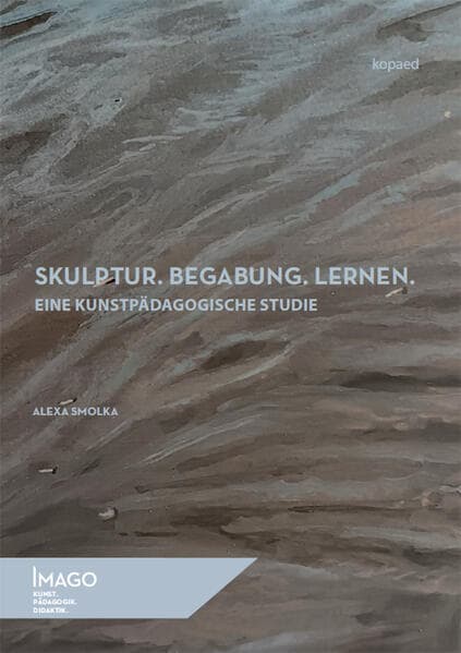 Skulptur. Begabung. Lernen.