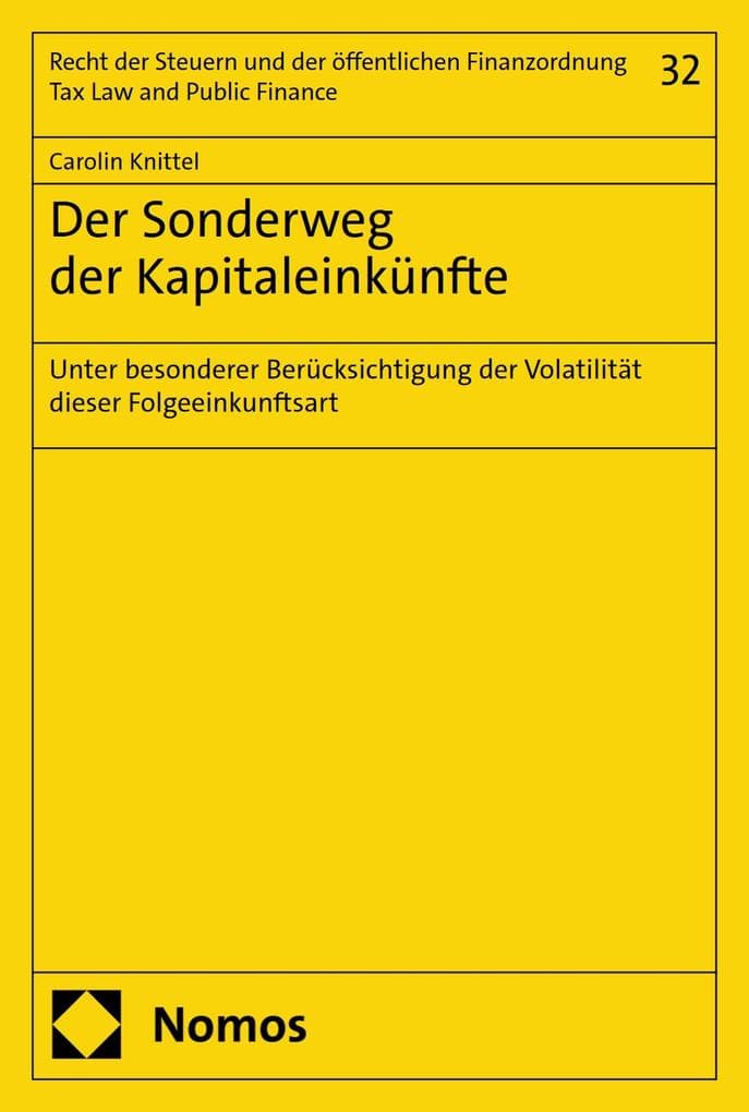 Der Sonderweg der Kapitaleinkünfte