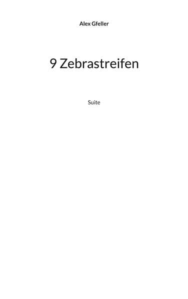 9 Zebrastreifen