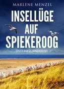 Insellüge auf Spiekeroog. Ostfrieslandkrimi