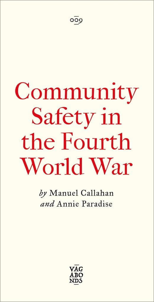 Community Safety in the Fourth World War