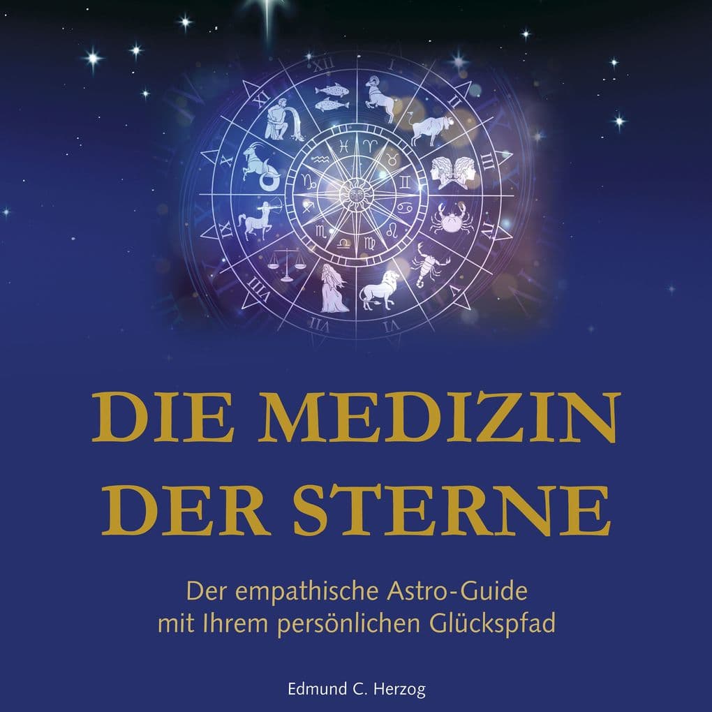 Die Medizin der Sterne