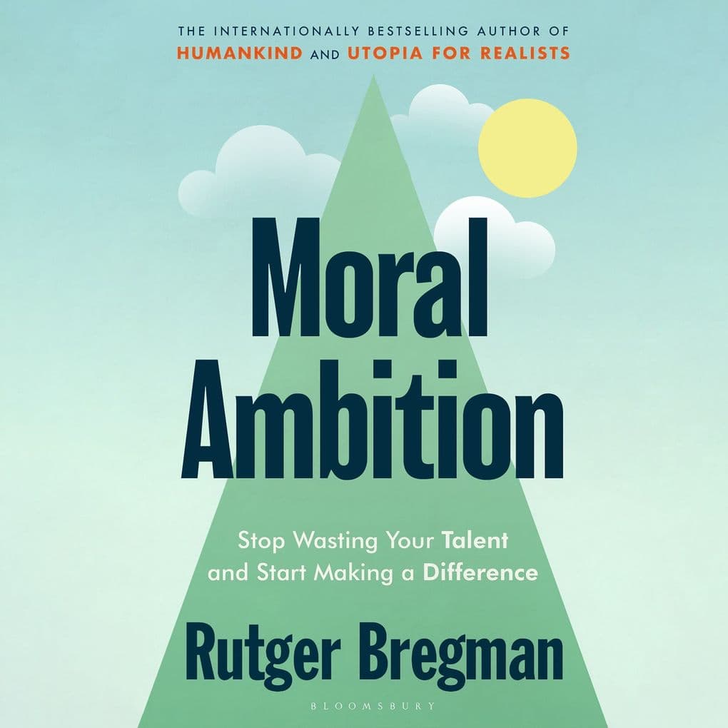 Moral Ambition