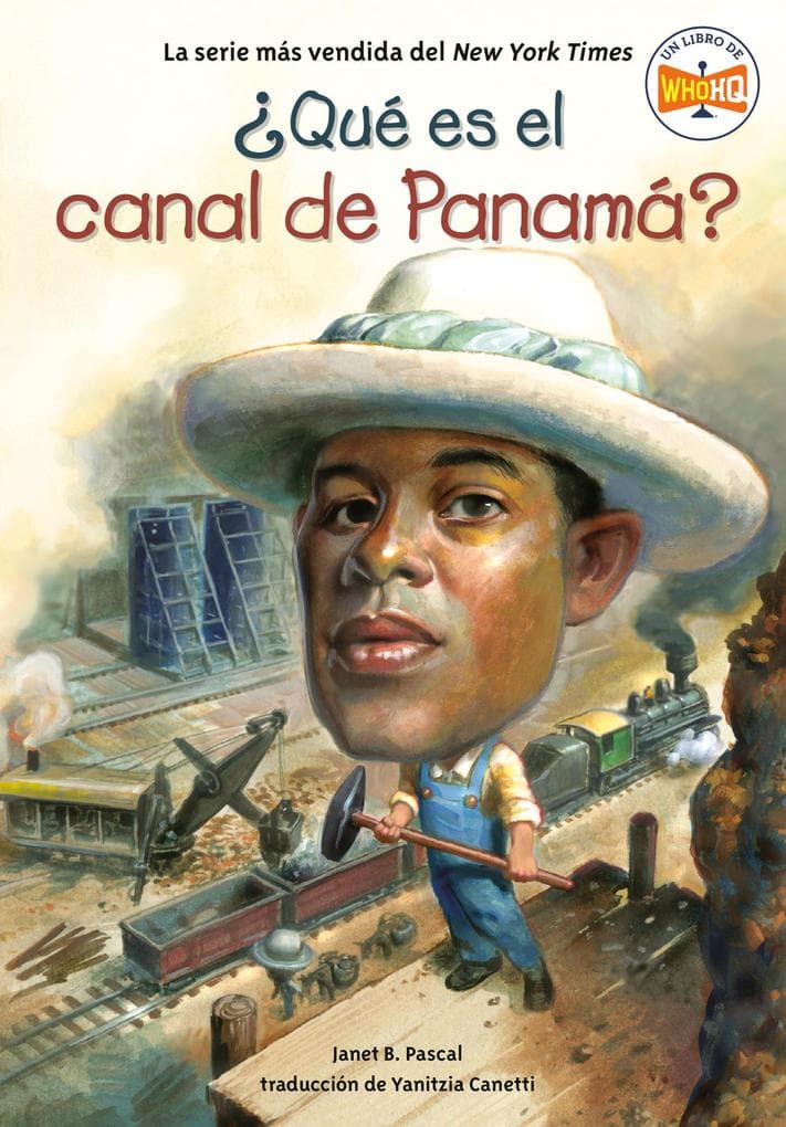Qué es el canal de Panamá? (What Is the Panama Canal? Spanish Edition)