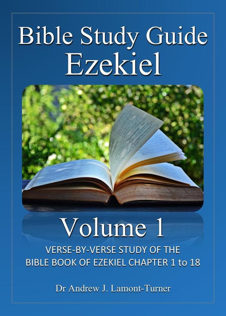 Bible Study Guide: Ezekiel Volume 1 (Ancient Words Bible Study Series)