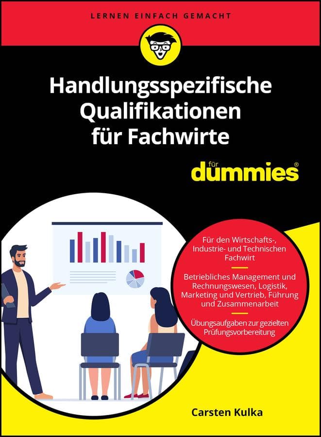 Handlungsspezifische Qualifikationen für Fachwirte für Dummies