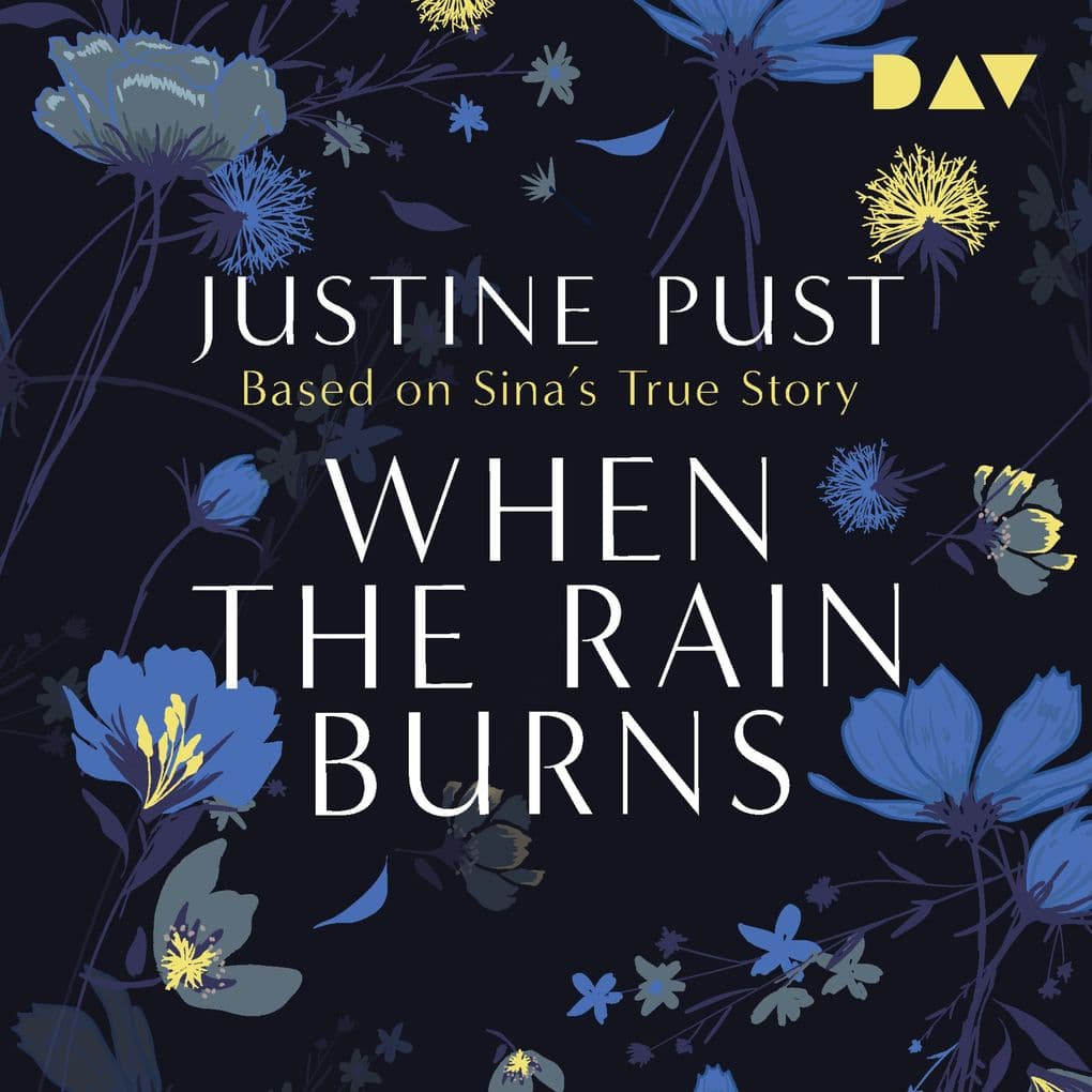 When the Rain Burns Based on Sina's True Story
