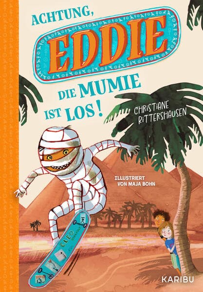 Eddie (Band 1) - Achtung, die Mumie ist los!
