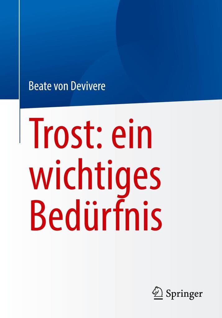 Trost: ein wichtiges Bedürfnis