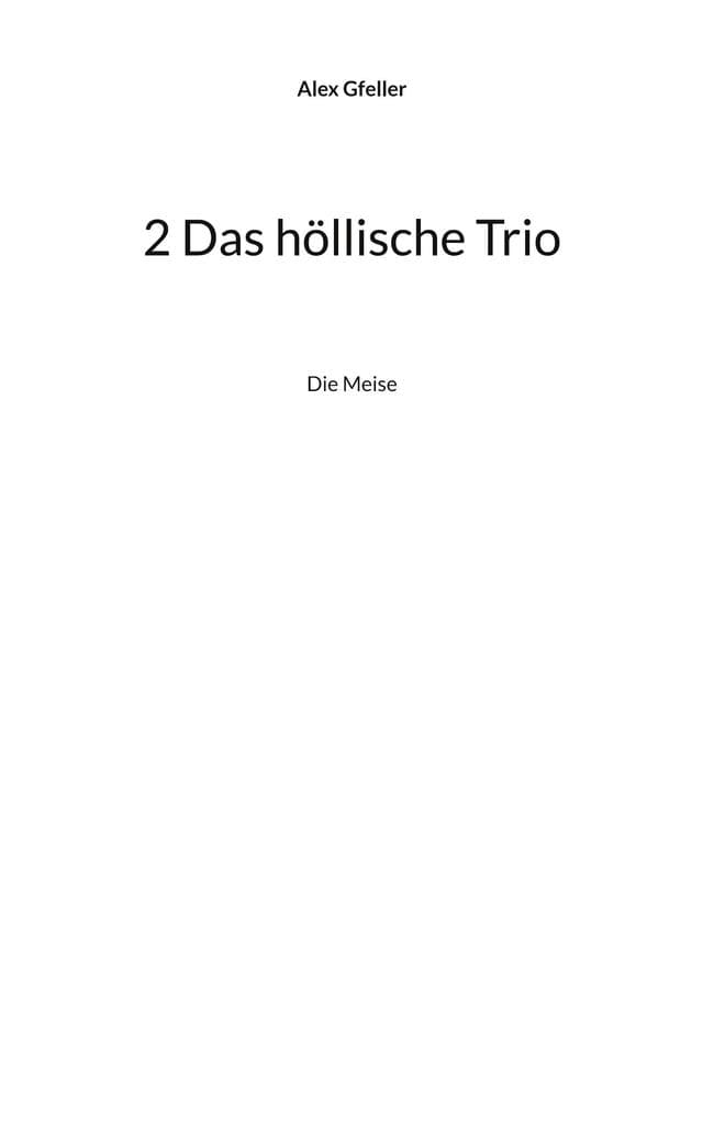 2 Das höllische Trio