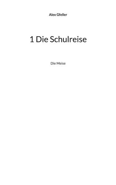 1 Die Schulreise