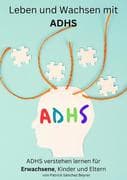 Leben und Wachsen mit ADHS
