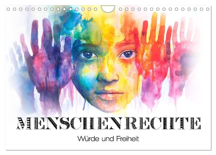 Menschenrechte - Würde und Freiheit (Wandkalender 2026 DIN A4 quer), CALVENDO Monatskalender