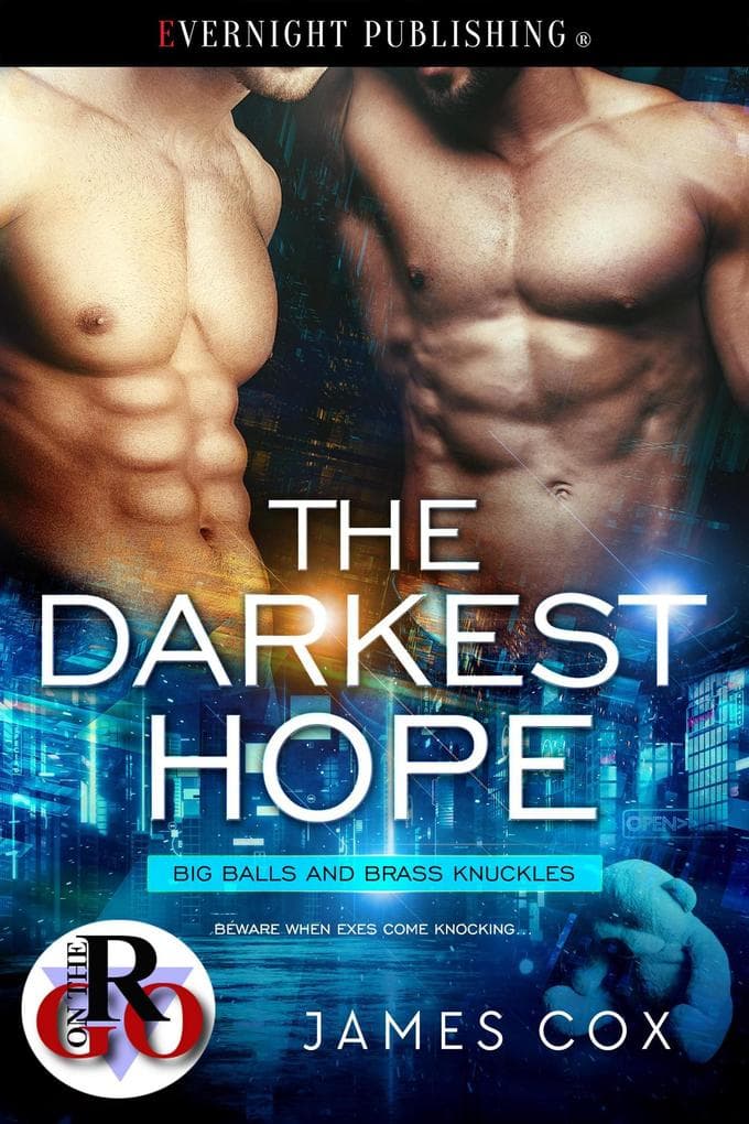 The Darkest Hope (Big Balls and Brass Knuckles, #5)