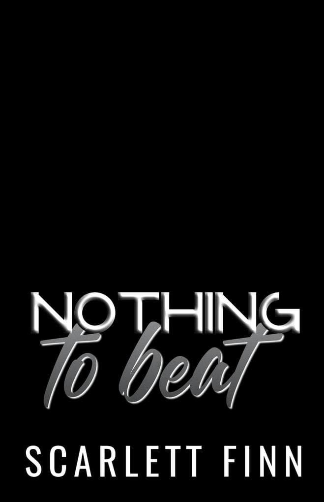Nothing to Beat (Nothing to..., #13)