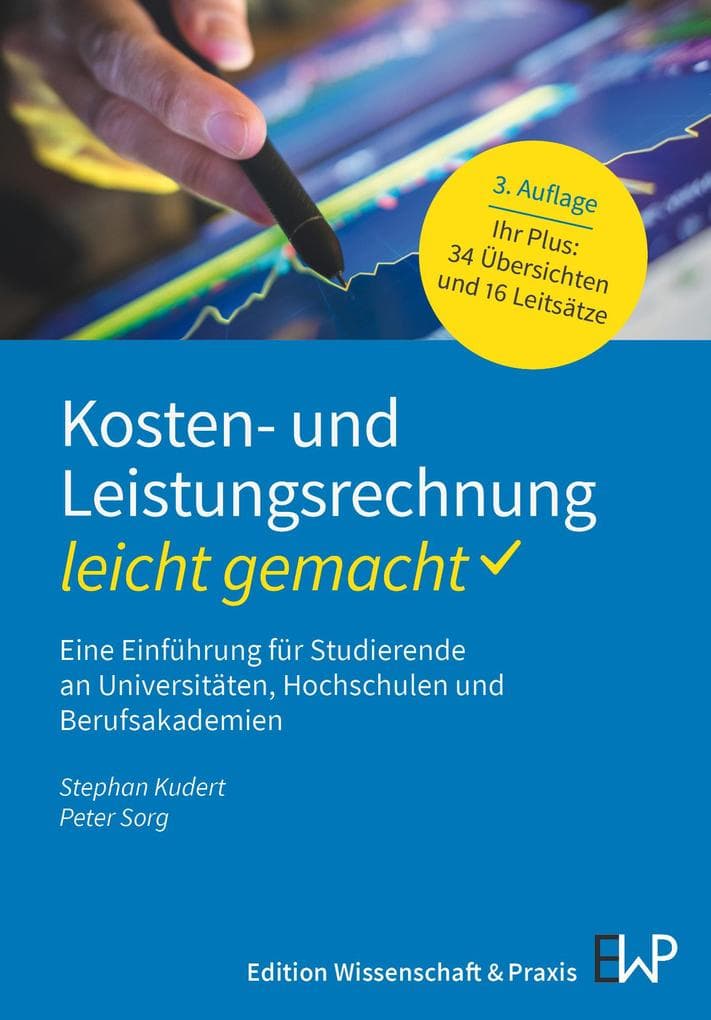 Kosten- und Leistungsrechnung - leicht gemacht