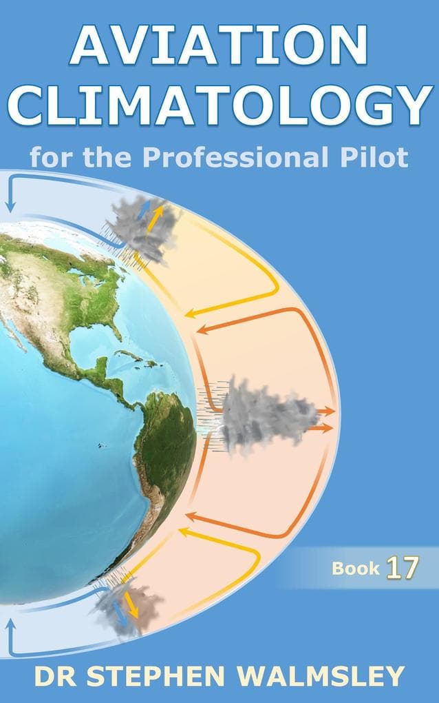 Aviation Climatology for the Professional Pilot (Aviation Books Series, #17)