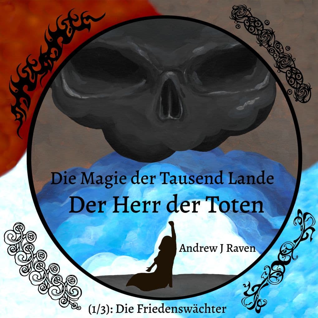 Die Magie der Tausend Lande - Der Herr der Toten (1/3): Die Friedenswächter