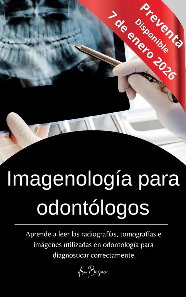 Imagenología para el odontólogo (Conocimientos básicos odontológicos)