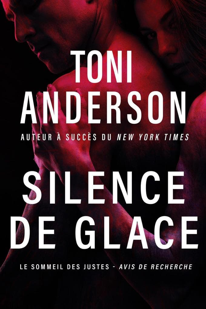 Silence de glace (Le Sommeil des Justes - Avis de Recherche, #1)