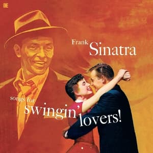 Songs for Swingin' Lovers! (Limited Edition)