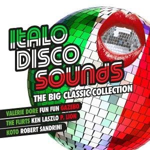 Italo Disco Sounds - The Big Classic Collection