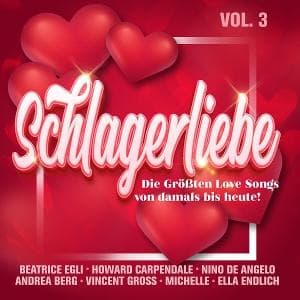 Schlagerliebe Vol. 3 - Die Gröáten Love Songs