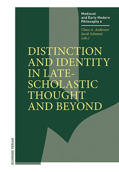 Distinction and Identity in Late-Scholastic Thought and Beyond