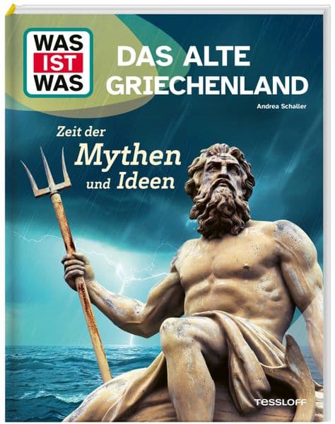 7. Andrea Schaller: WAS IST WAS Das alte Griechenland