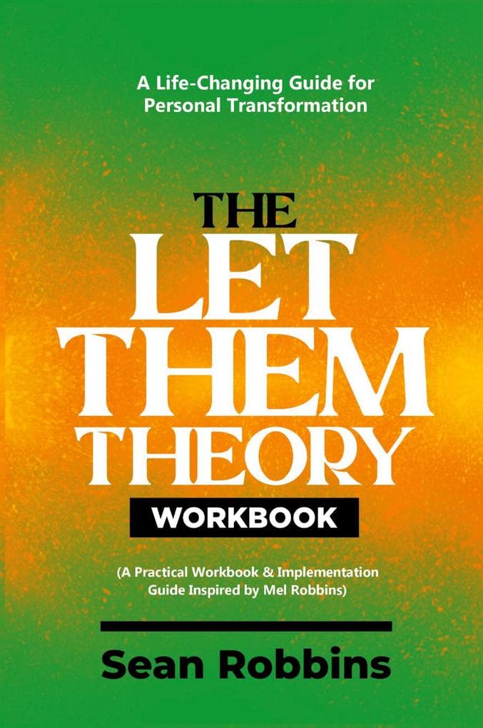 The Let Them Theory Workbook